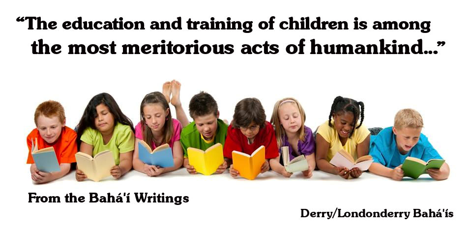 "The education and training of children is among the most meritorious acts of humankind…"